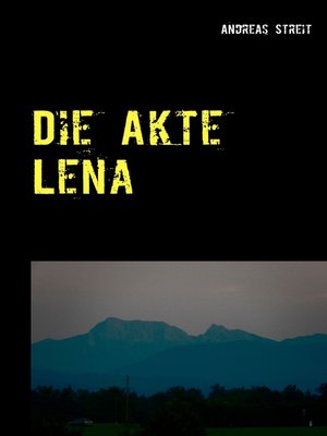 cover image of Die Akte Lena